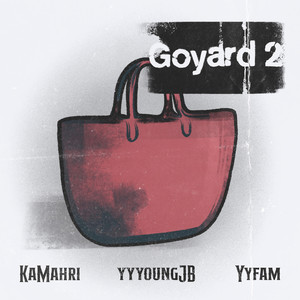 Goyard 2 (Explicit)