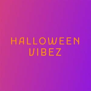 Halloween Vibez (Slowed and Reverb) (Explicit)
