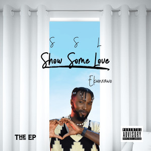 Show Some Love (Explicit)