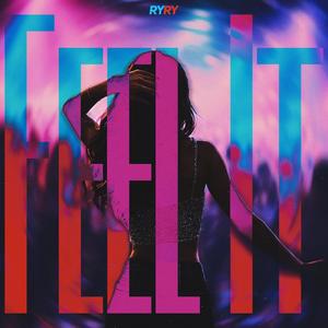 Feel It