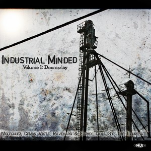 Industrial minded volume 1: doomsday