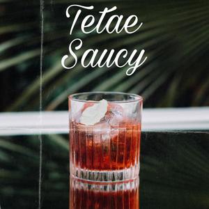 Saucy