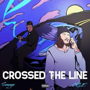 Crossed the Line (feat. Seezyn) [Explicit]