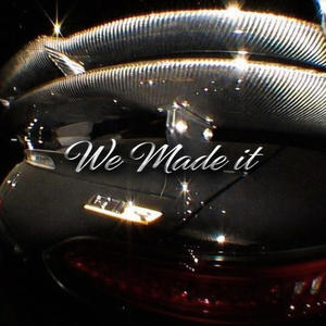 We Made It (feat. ĦØNYEE & Kyar) (Explicit)