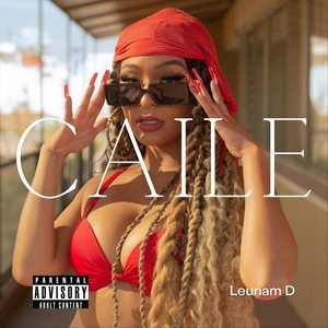 Caile (Explicit)