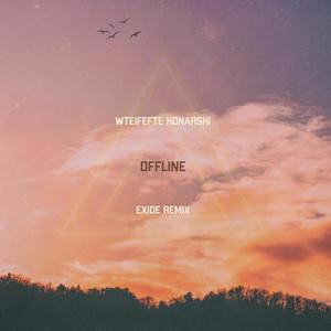 Offline (feat. Konarski & Exide) (Exide Remix)
