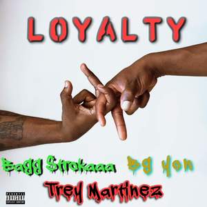 Loyalty (Explicit)