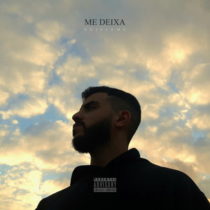 Me Deixa (Explicit)