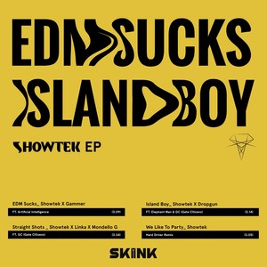 EDM Sucks / Island Boy (Explicit)