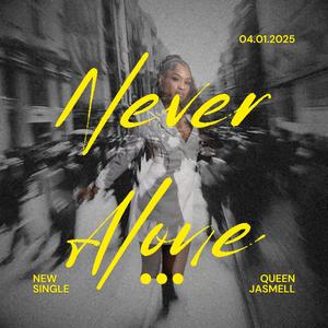 Never Alone