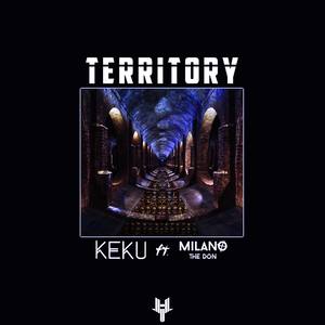 Territory (feat. Milano the Don) [Explicit]