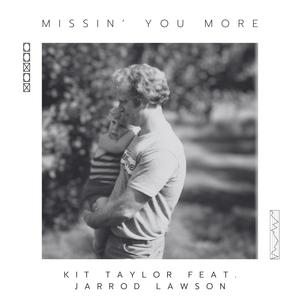 Missin' You More (feat. Jarrod Lawson)