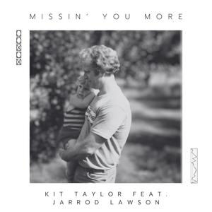 Missin' You More (feat. Jarrod Lawson)