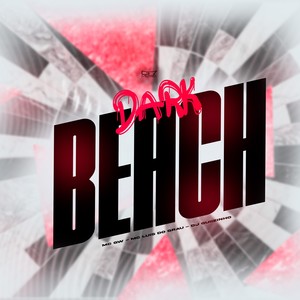 Dark Beach (Remastered 2025|Explicit)