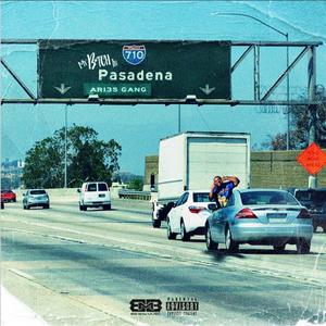 My ***** In Pasadena (Explicit)