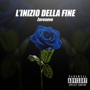 L'inizio Della Fine (Explicit)