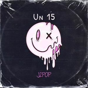 Un 15 J2Pop (Explicit)