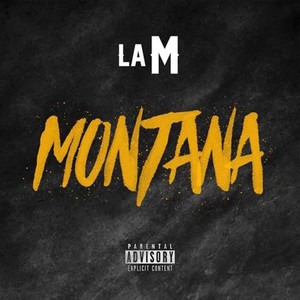 Montana (Explicit)