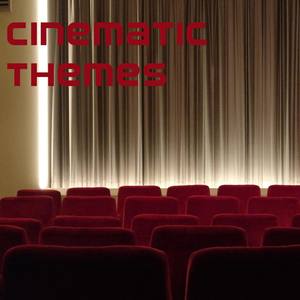 Cinematic Themes