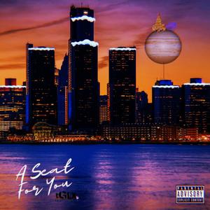 A Seat For You (feat. Rti$, Clutch Coop & Apollo Jetic) (Explicit)