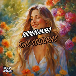 Ritmadinha das Solteiras (Explicit)