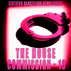 The House Commission, Vol. 10