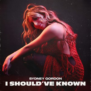 I Should've Known (Explicit)