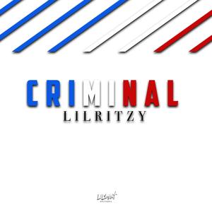 Criminal (Explicit)