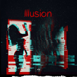 Illusion