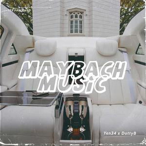 Maybach Music (feat. Yen34) (Explicit)