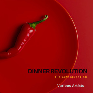 Dinner Revolution the Jazz Selection