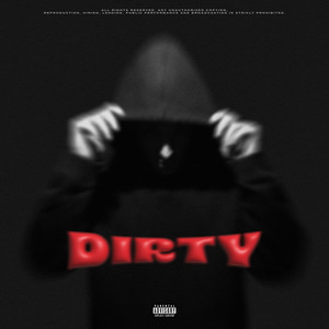 Dirty (Explicit)