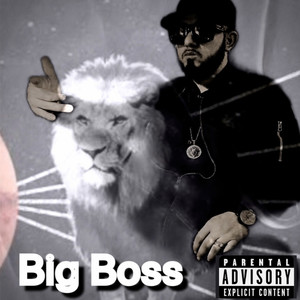 Big Boss (Explicit)