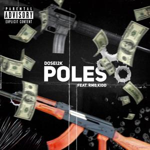 POLES (feat. RMB Kidd) [Explicit]