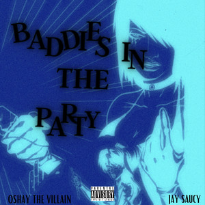 BADDIES IN THE PARTY (Explicit)