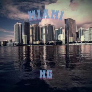 MIAMI NG (feat. 2k Lion, K1ng R3d & El Demoonn) (Explicit)