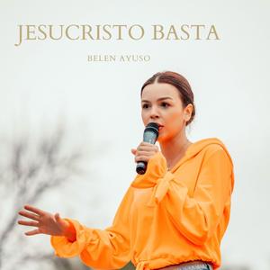 JESUCRISTO BASTA