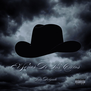 El Señor De Los Cielos (Explicit)
