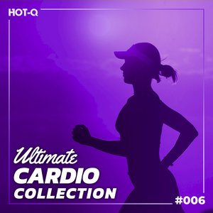 Ultimate Cardio Collection 006 (Explicit)