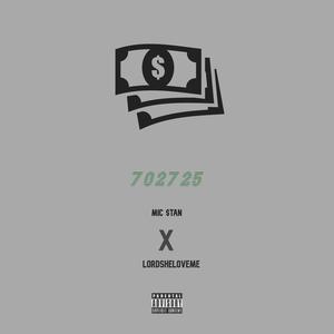 702725 (feat. LordSheLoveMe) [Explicit]