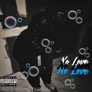 No Love (Explicit)