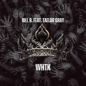 WHTK (Who Hold's The Krown?) (feat. Taelor Gray)
