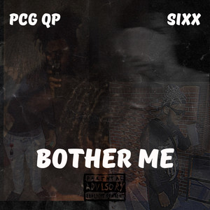 Bother Me (Explicit)