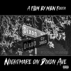 Nightmare On Dixon (Explicit)