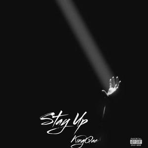 Stay Up (Explicit)