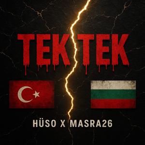 TEK TEK (feat. HÜSO) (Explicit)