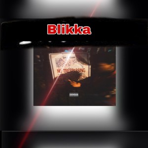 Blikka (Explicit)