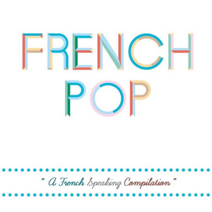 French Pop "A French Speaking Compilation"