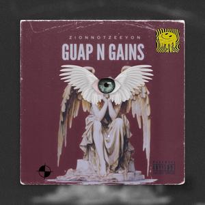 GUAP N GAINS (FREESTYLE) [Explicit]