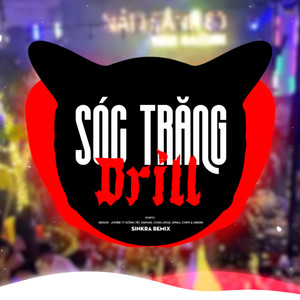 Sóc Trăng Drill (SinKra Remix|Explicit)